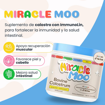 Miracle Moo Calostro® | Aumenta Defensas, Mejora Salud Intestinal, Potencia La Recuperación De Energía y La Piel